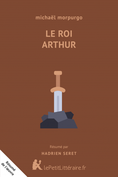 Résumé du livre :  Le Roi Arthur
